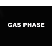 GAS PHASE